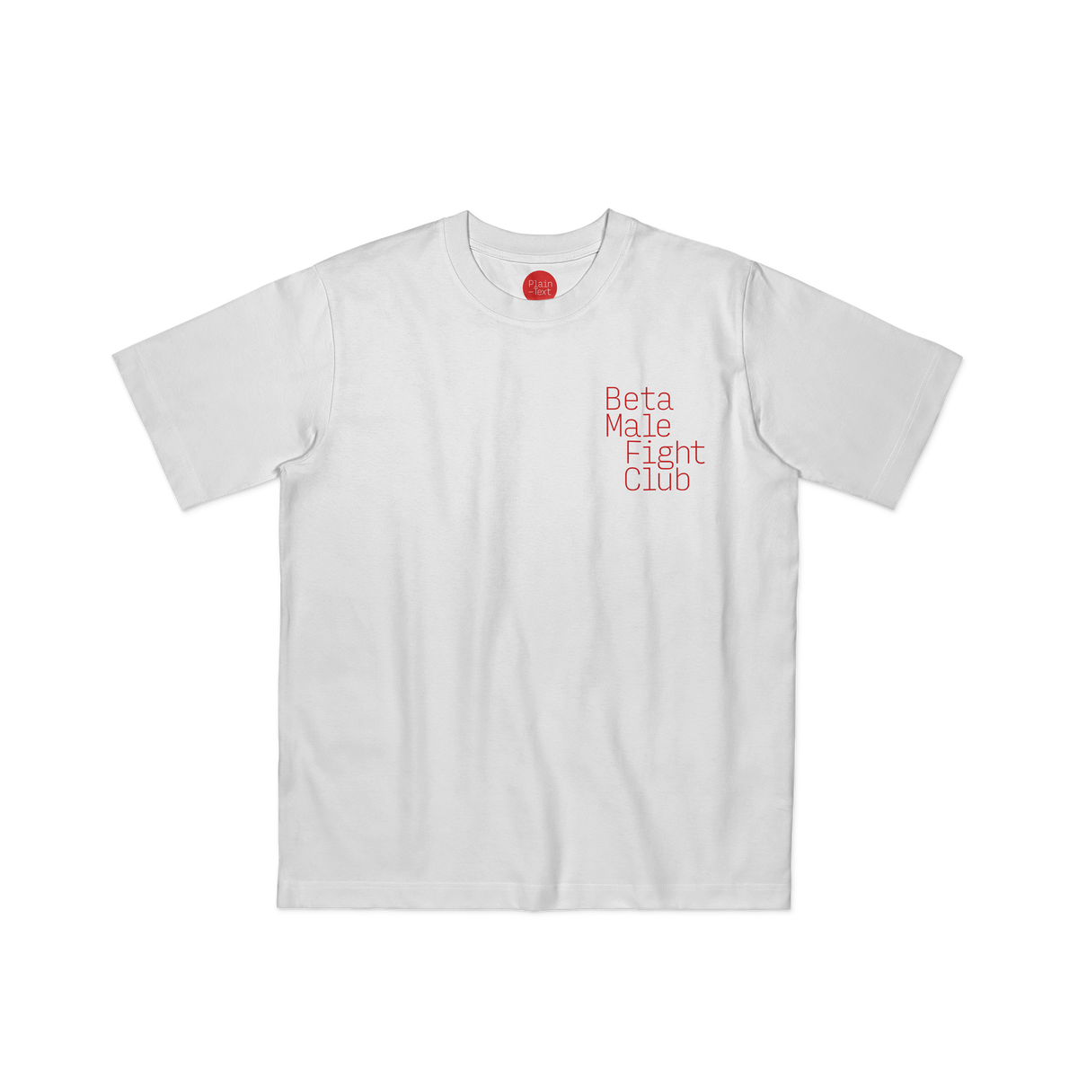 Beta Male Fight Club T-Shirt (White)