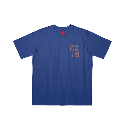 Beta Male Fight Club T-Shirt (Worker Blue)