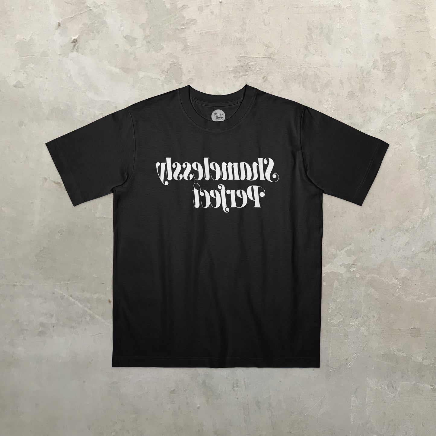On Reflection: Shamelessly Perfect T-Shirt (Black)