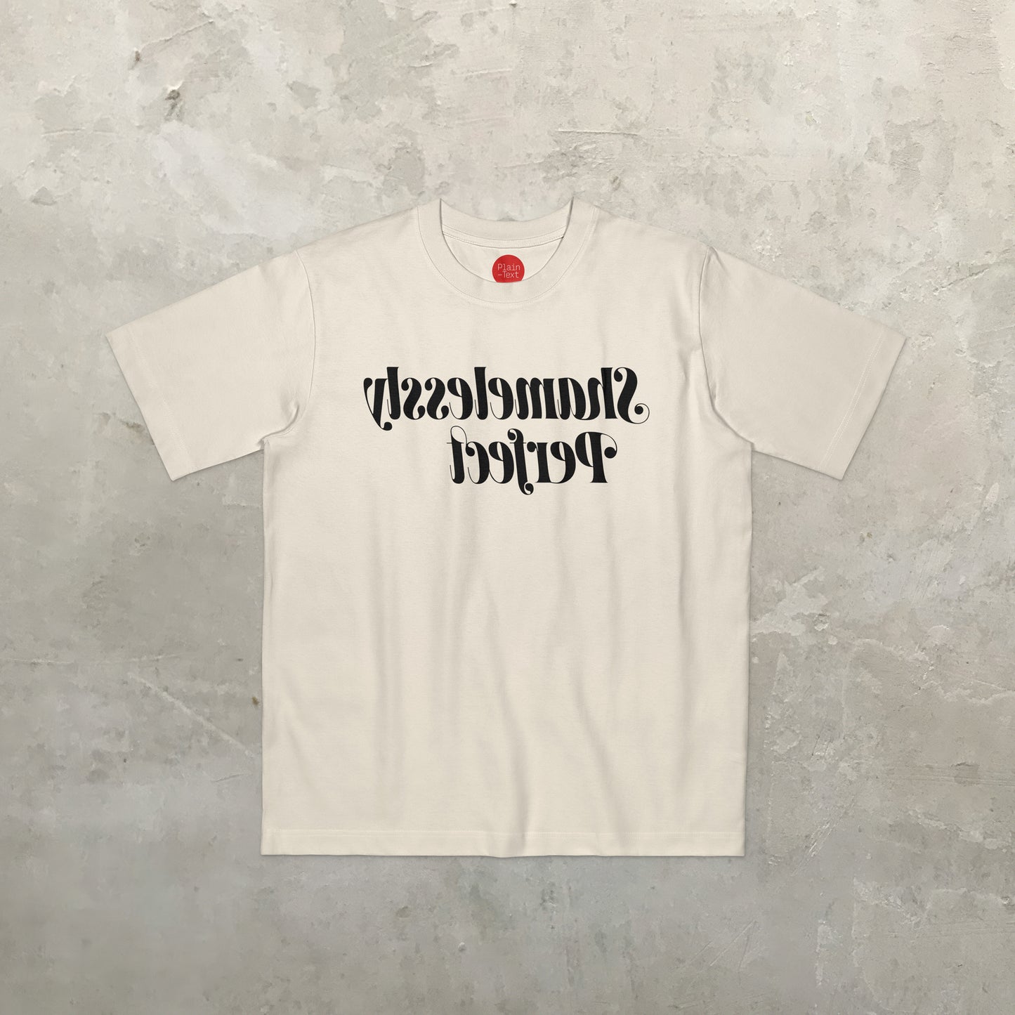 On Reflection: Shamelessly Perfect T-Shirt (Natural)